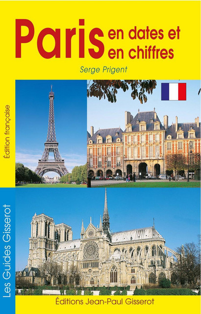 Paris en dates et en chiffres - Serge Prigent - GISSEROT
