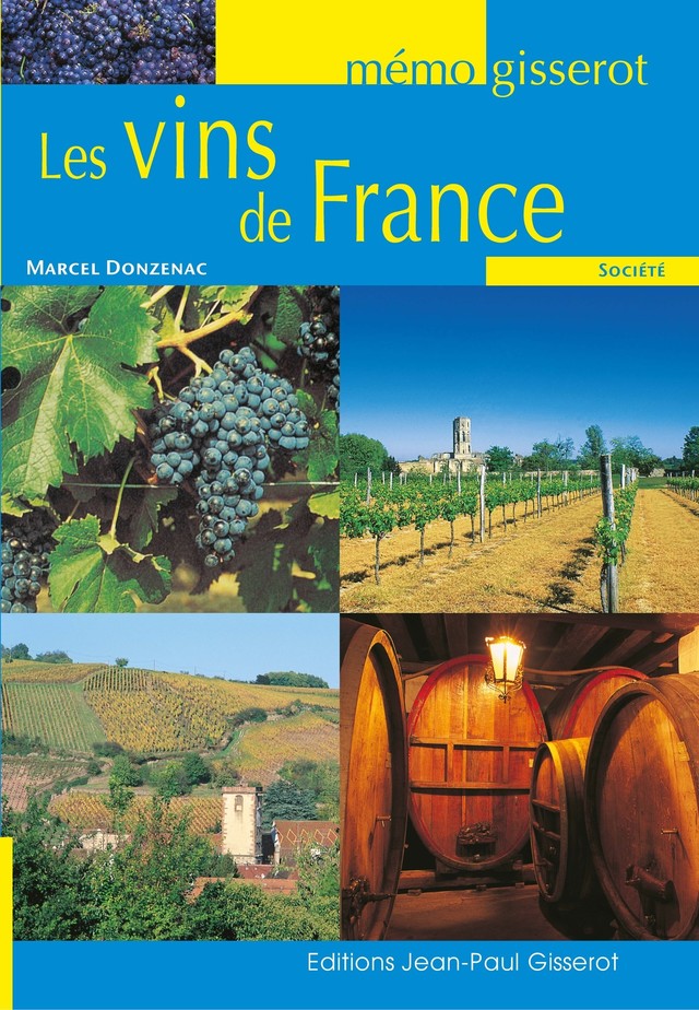 Mémo - Les vins de France - Marcel Donzenac - GISSEROT