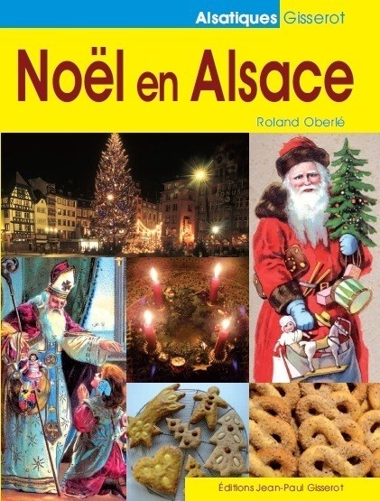 Noël en Alsace - Roland Oberlé - GISSEROT