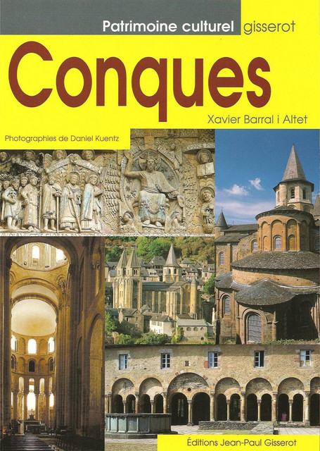 Conques - Xavier Barral i Altet - GISSEROT