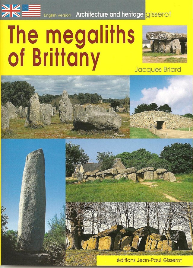 The megaliths of Brittany - Jacques Briard - GISSEROT