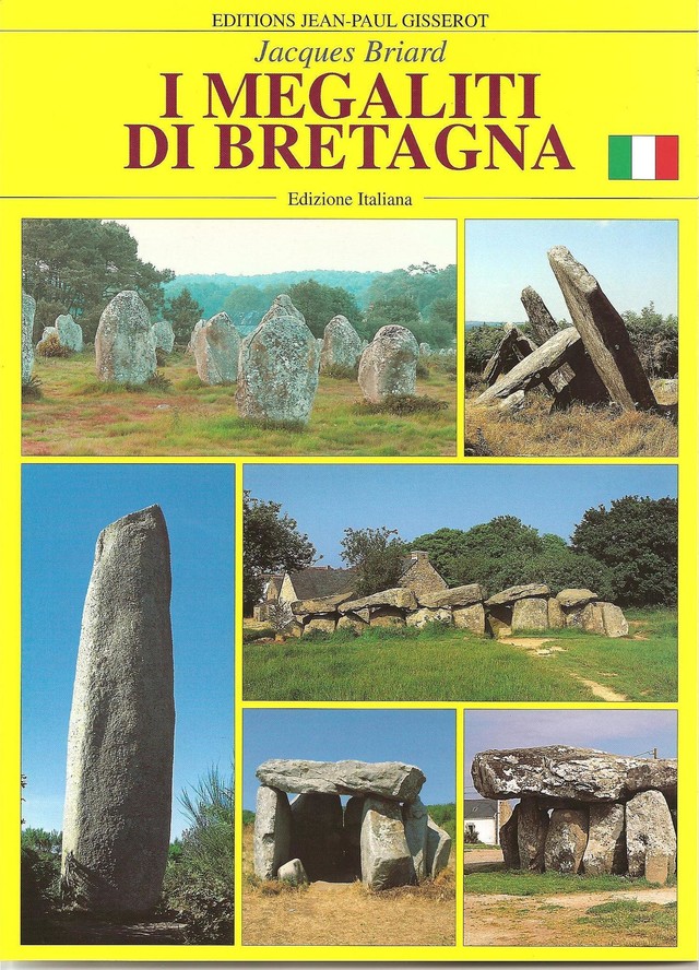 I megaliti di Bretagna - Jacques Briard - GISSEROT