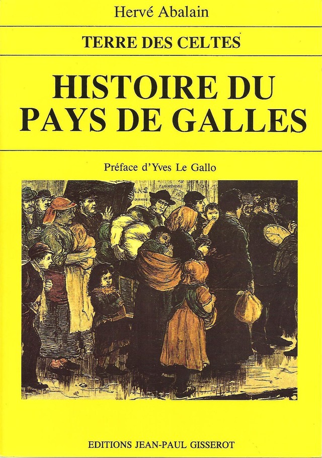 Histoire du pays de Galles - Hervé Abalain - GISSEROT