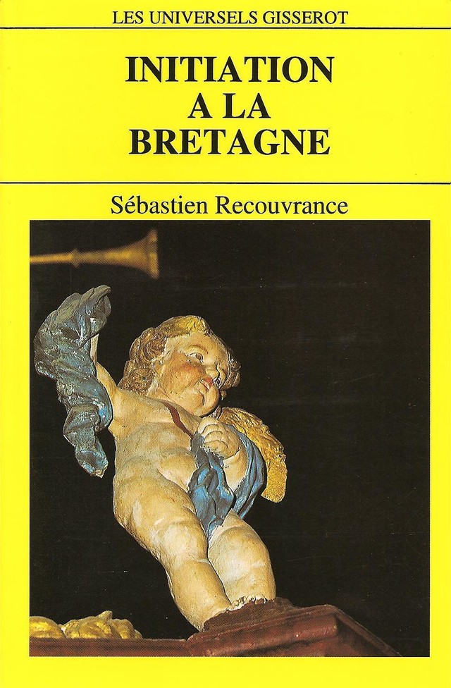 Initiation à la Bretagne - Sébastien Recouvrance - GISSEROT