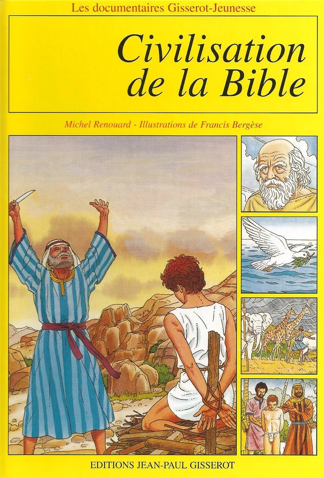 Civilisation de la Bible - Michel Renouard - GISSEROT