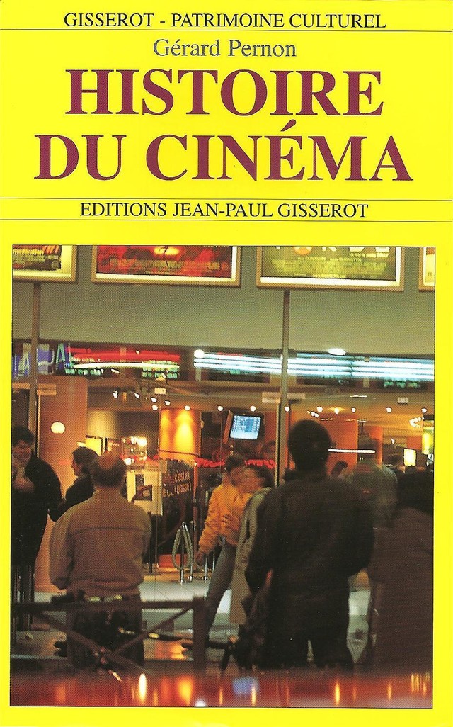 Histoire du cinéma - Gérard Pernon - GISSEROT
