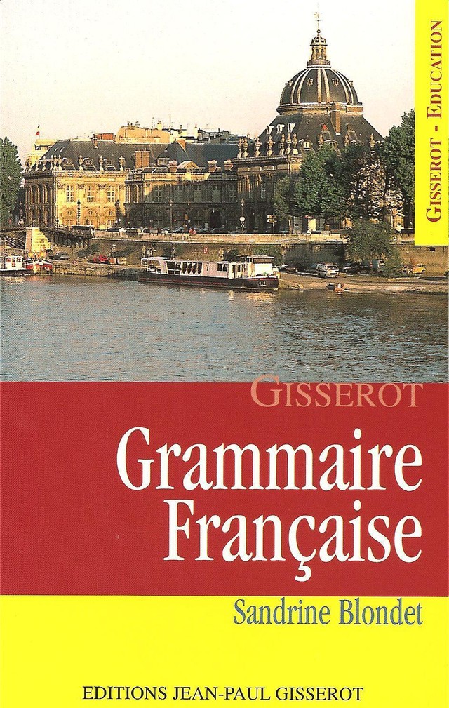 Grammaire française - Sandrine Blondet - GISSEROT