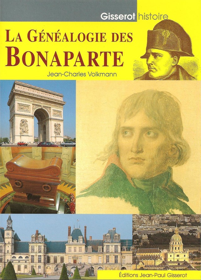La généalogie des Bonaparte - Jean-Charles Volkmann - GISSEROT