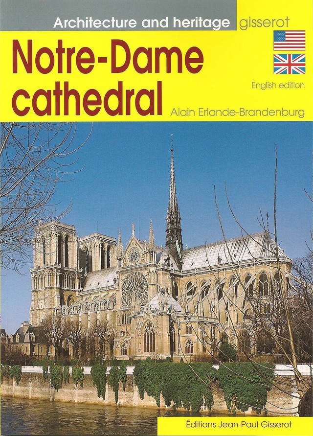 Notre-Dame Cathedral - Alain Erlande-Brandenburg - GISSEROT