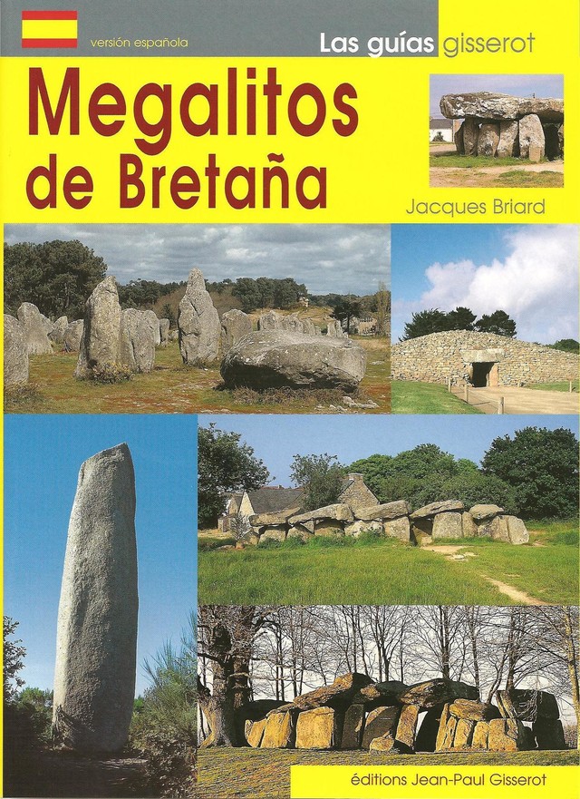 Megalitos de Bretaña - Jacques Briard - GISSEROT