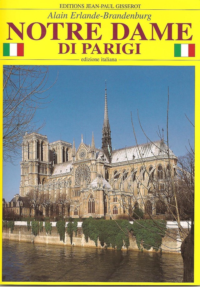 Notre-Dame di Parigi - Alain Erlande-Brandenburg - GISSEROT