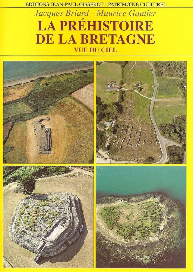 La préhistoire de la Bretagne - Jacques Briard - GISSEROT