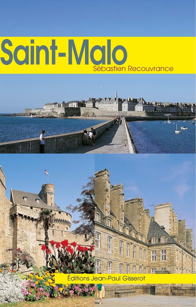 Saint-Malo - Sébastien Recouvrance - GISSEROT