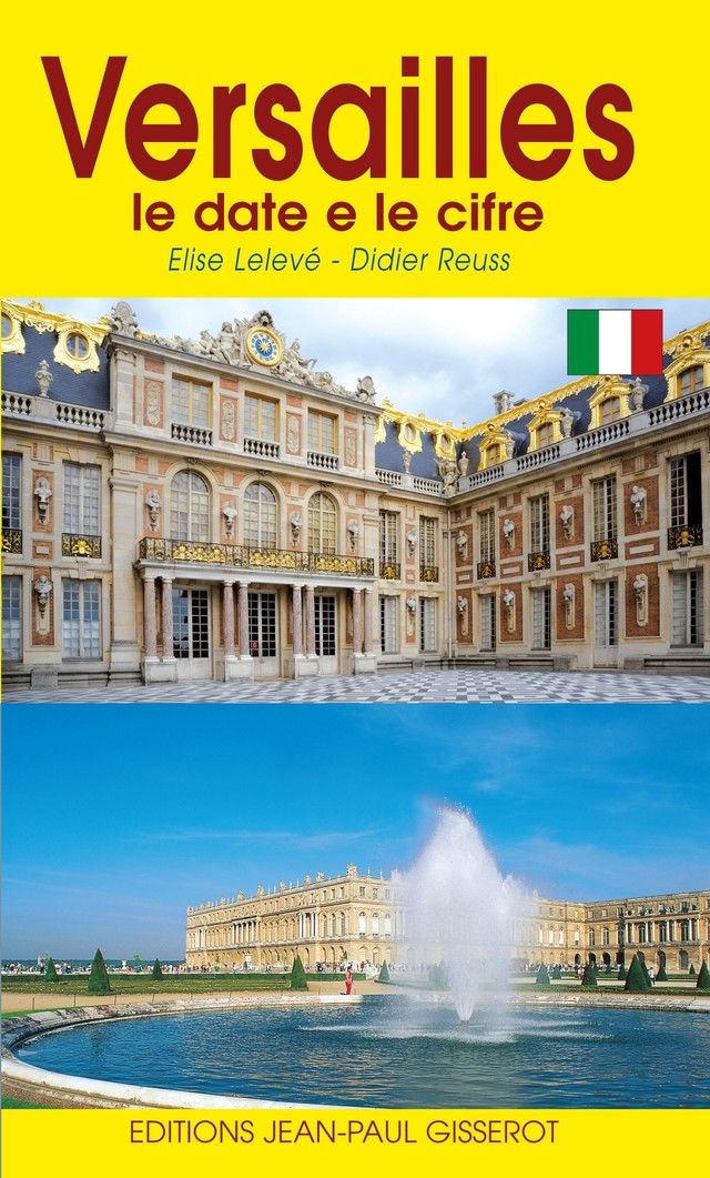 Versailles le date e le cifre - Élise Lelevé, Didier Reuss - GISSEROT