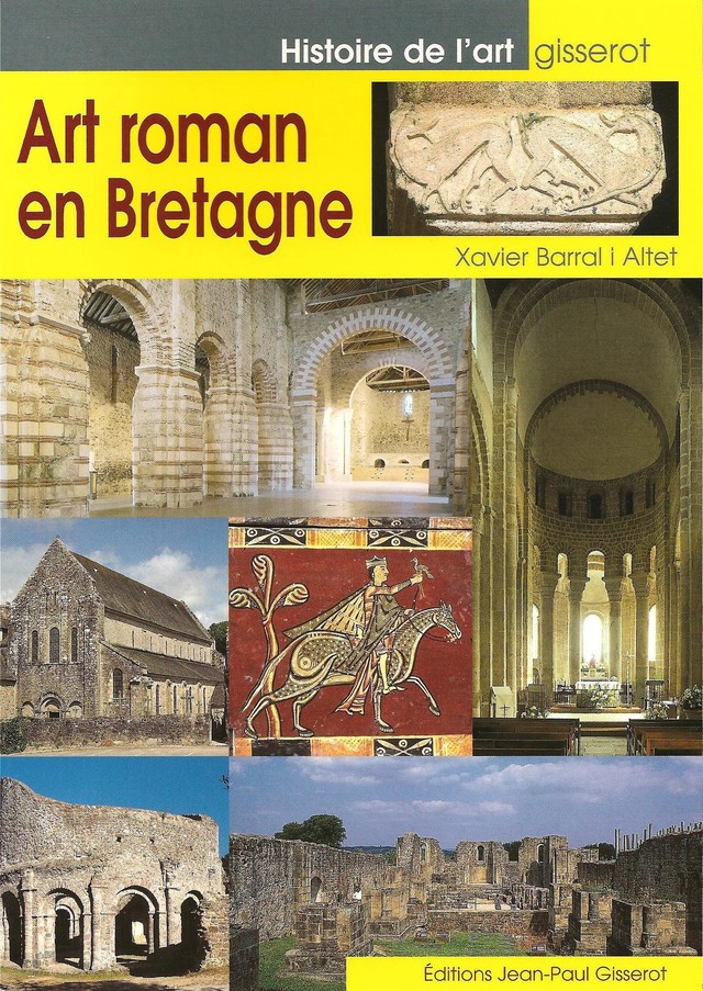 Art roman en Bretagne - Xavier Barral i Altet - GISSEROT