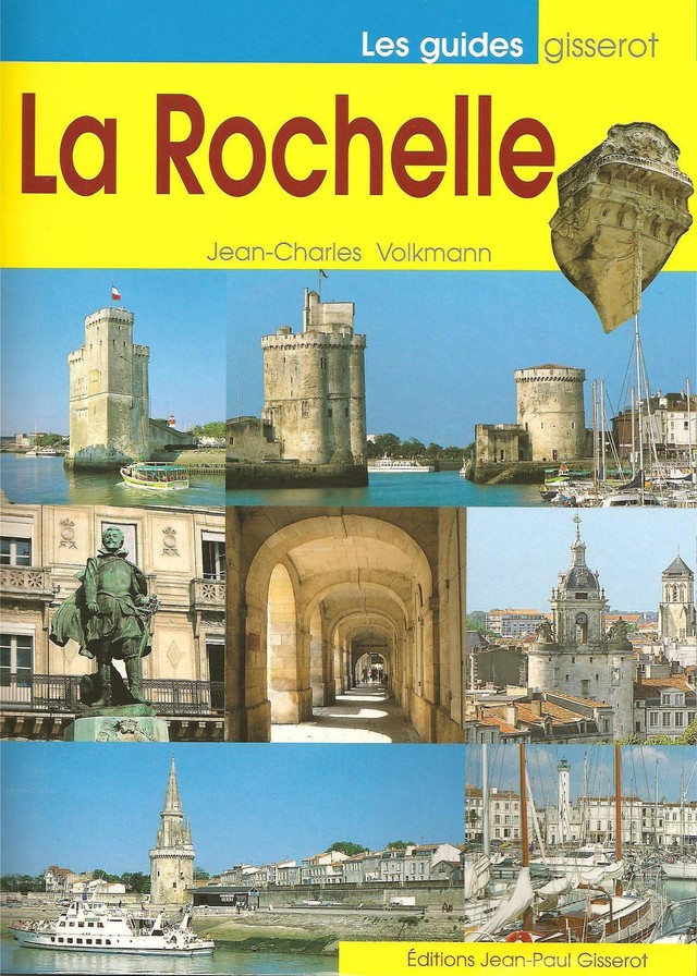 La Rochelle - Jean-Charles Volkmann - GISSEROT