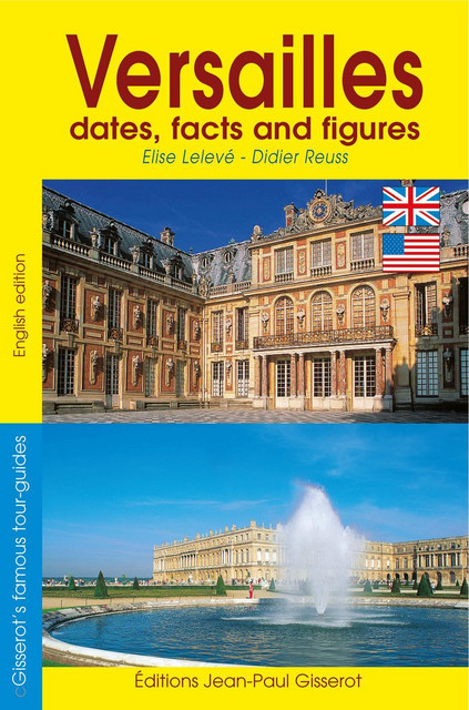 Versailles dates and figures - Élise Lelevé - GISSEROT