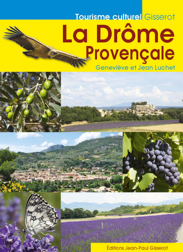 La Drôme provençale - Geneviève Luchet - GISSEROT