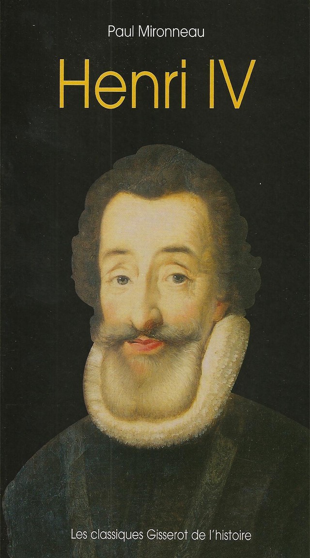 Henri IV - Paul Mironneau - GISSEROT