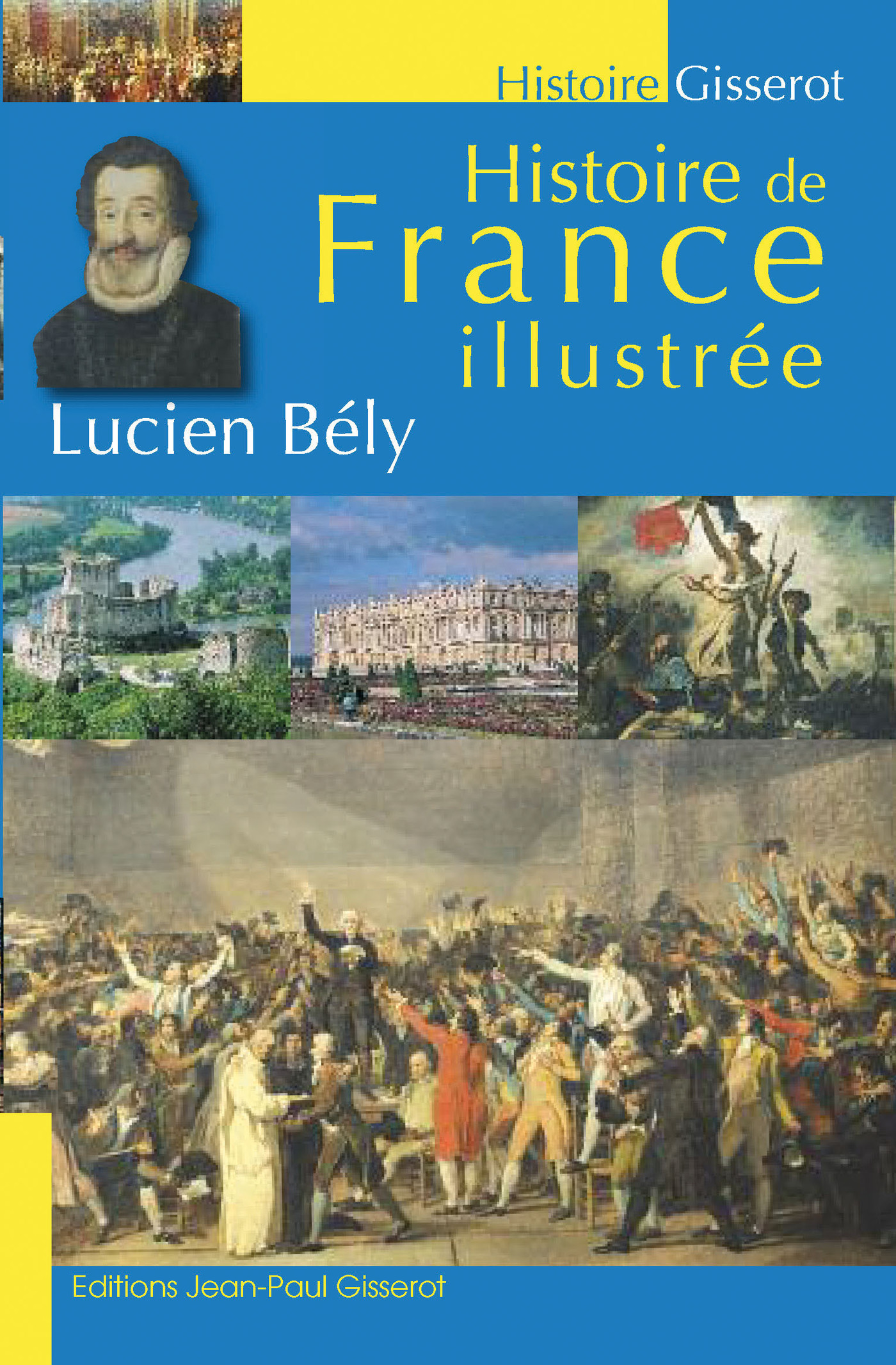 Histoire de France illustrée - - Lucien Bély (EAN13