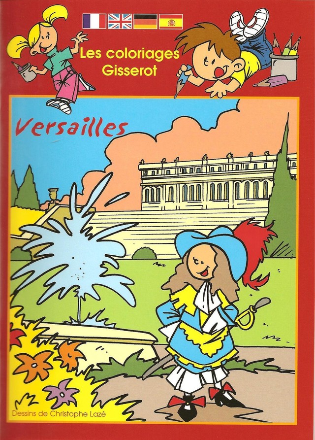 Versailles - Coloriages - Christophe Lazé - GISSEROT