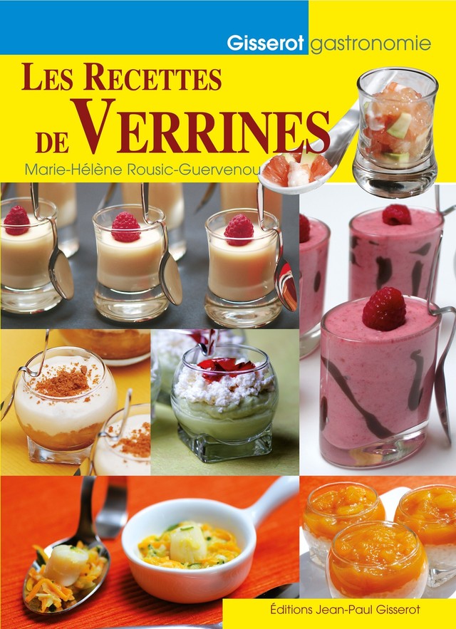 Les recettes de verrines - Marie-Hélène Rousic-Guervenou - GISSEROT