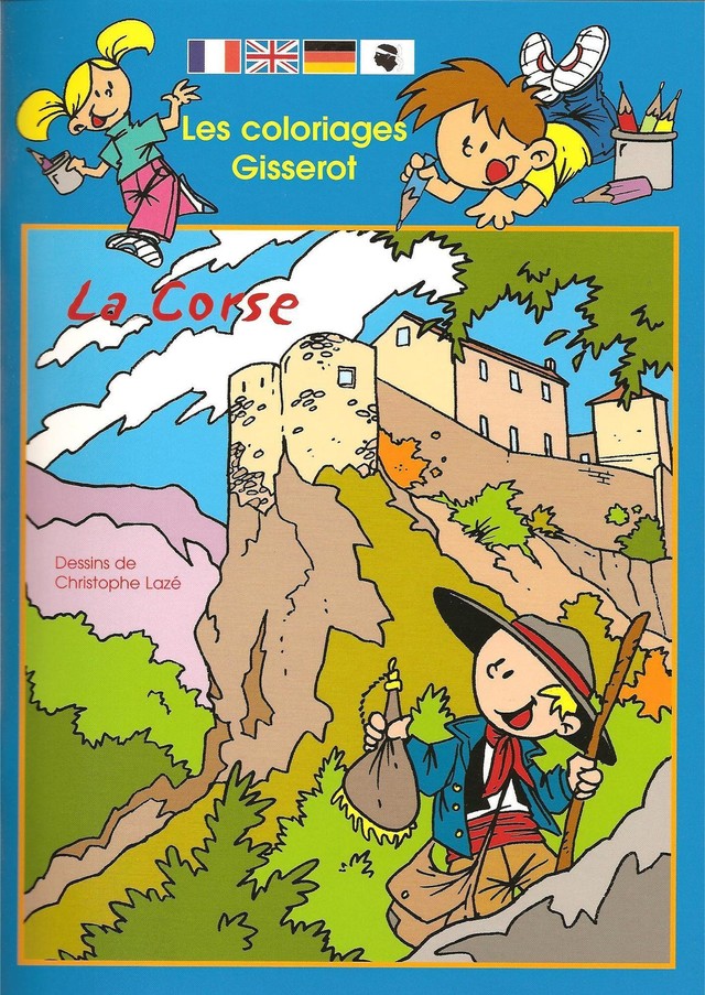 La Corse - Coloriages - Christophe Lazé - GISSEROT
