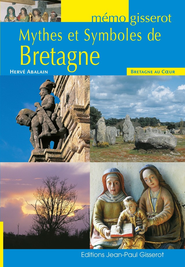 Mémo - Mythes et symboles de Bretagne - Hervé Abalain - GISSEROT