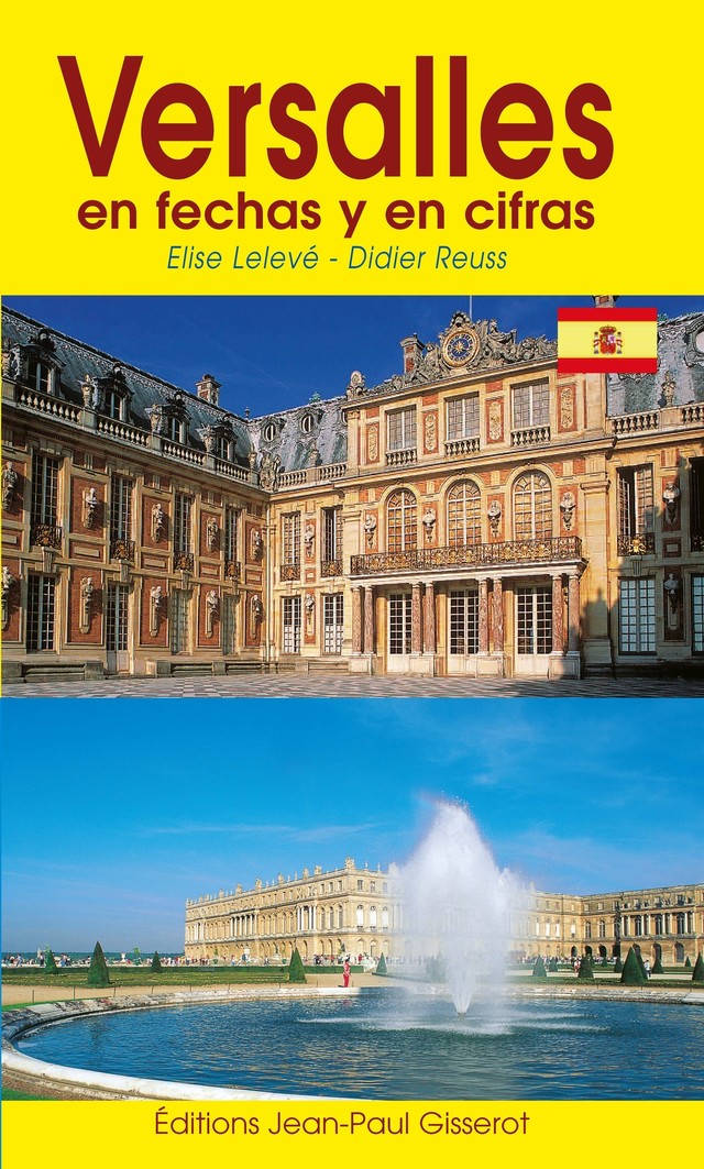 Versailles en fechas y en cifras - Élise Lelevé, Didier Reuss - GISSEROT