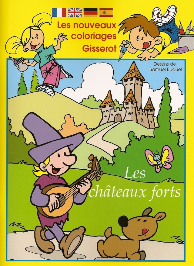 Les châteaux-forts - Nouveaux coloriages - Christophe Lazé - GISSEROT