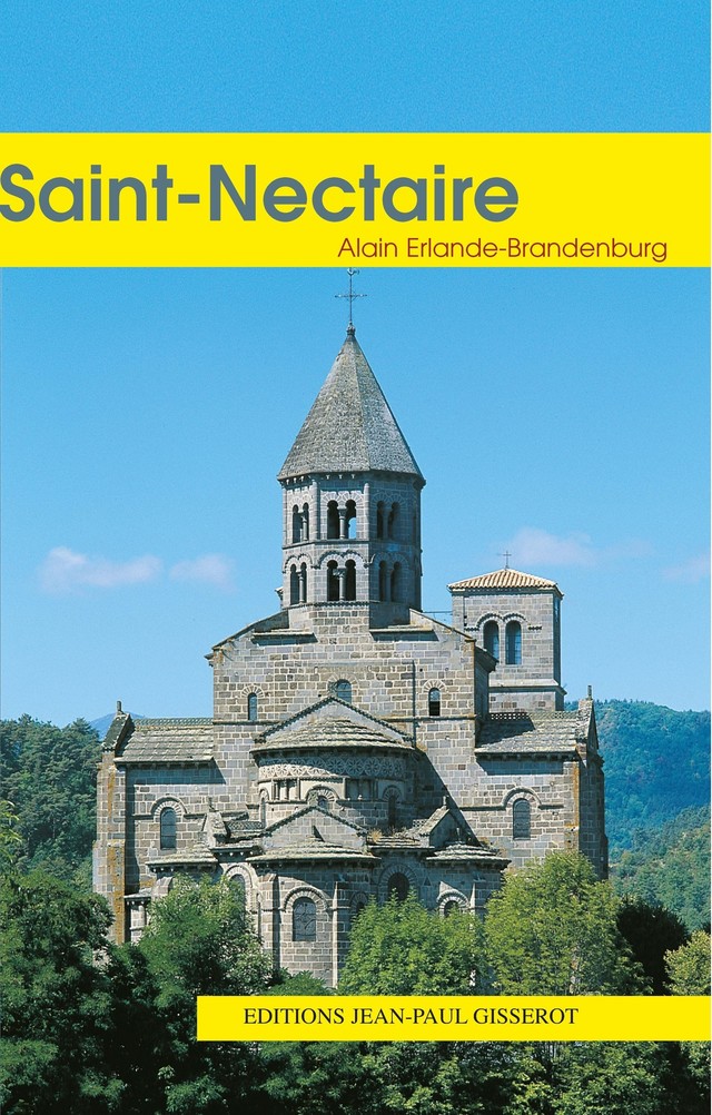 Saint-Nectaire - Alain Erlande-Brandenburg - GISSEROT