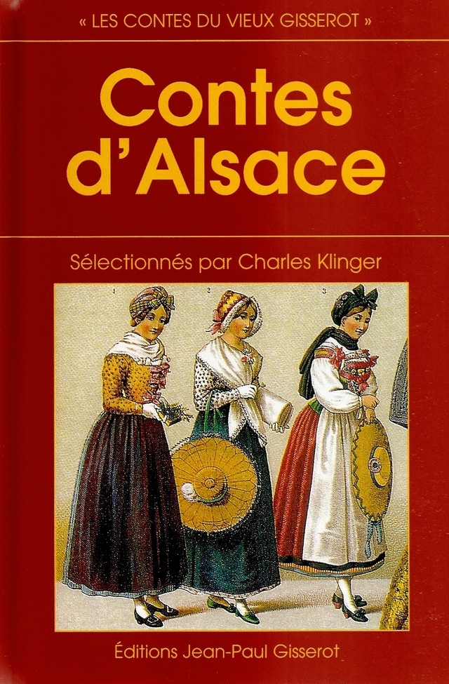 Contes d'Alsace - Charles Klinger - GISSEROT