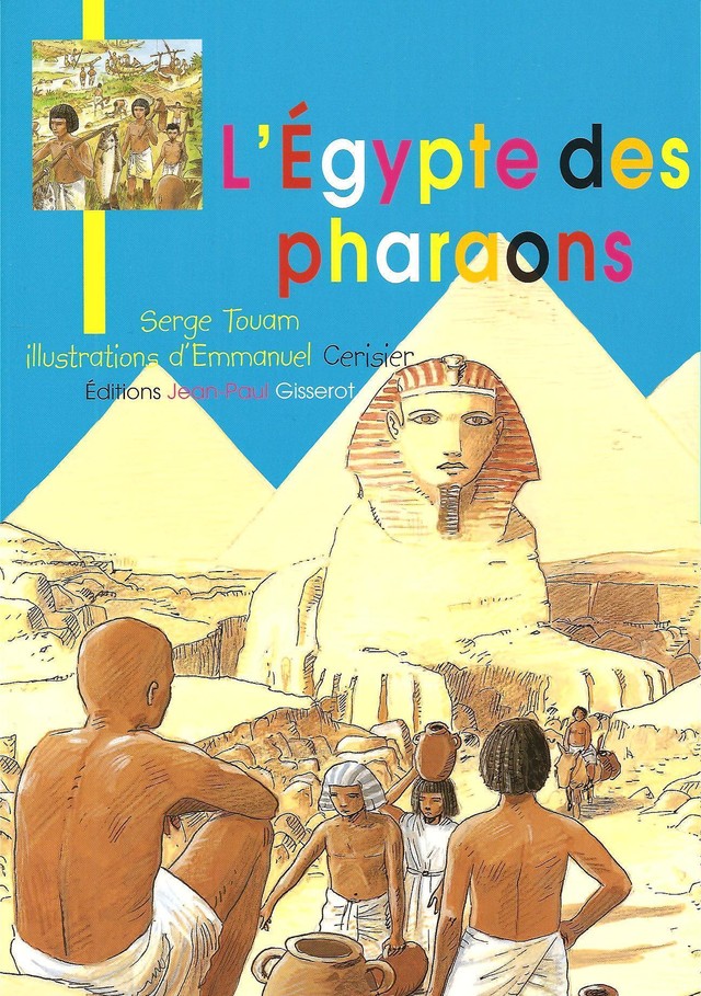 L'Égypte des pharaons - Serge Touam - GISSEROT