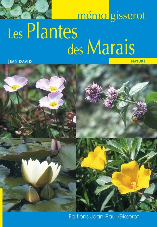 Mémo - Les plantes des marais - Jean David - GISSEROT