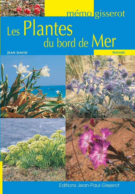 Mémo - Les plantes du bord de mer - Jean David - GISSEROT
