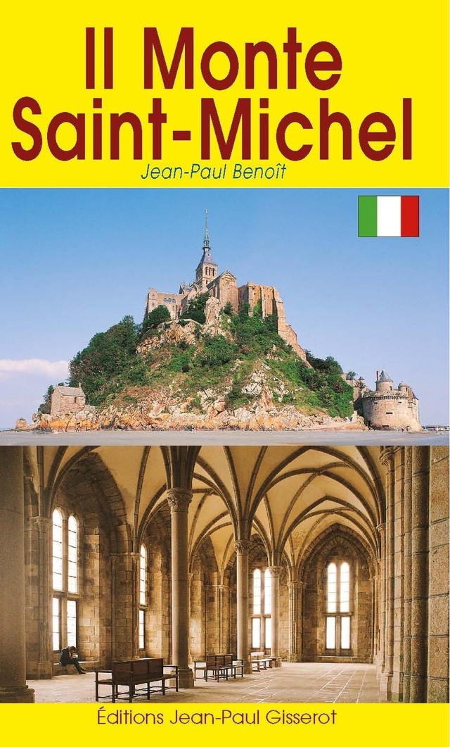 Mont Saint-Michel - Guide (VERSION ITALIENNE) - Jean-Paul Benoît - GISSEROT