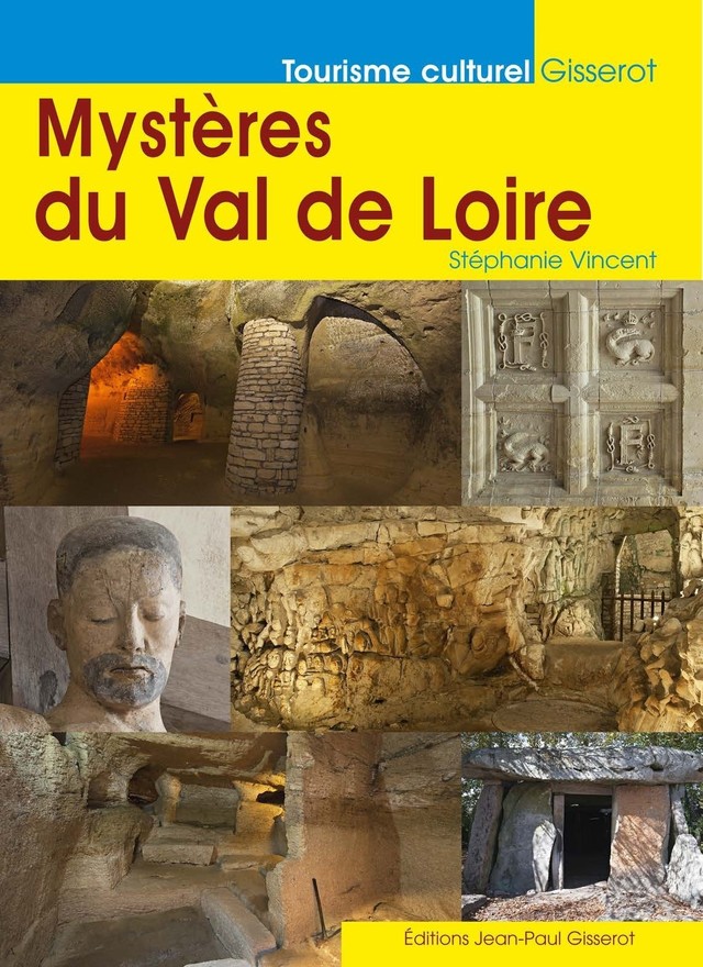 Mystères du Val de Loire - Stéphanie Vincent - GISSEROT