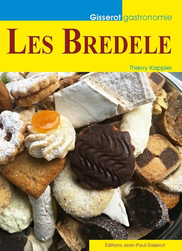 Les Bredele - Thierry Kappler - GISSEROT