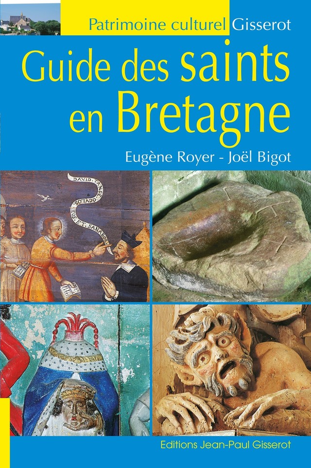 Guide des saints en Bretagne - Eugène Royer - GISSEROT
