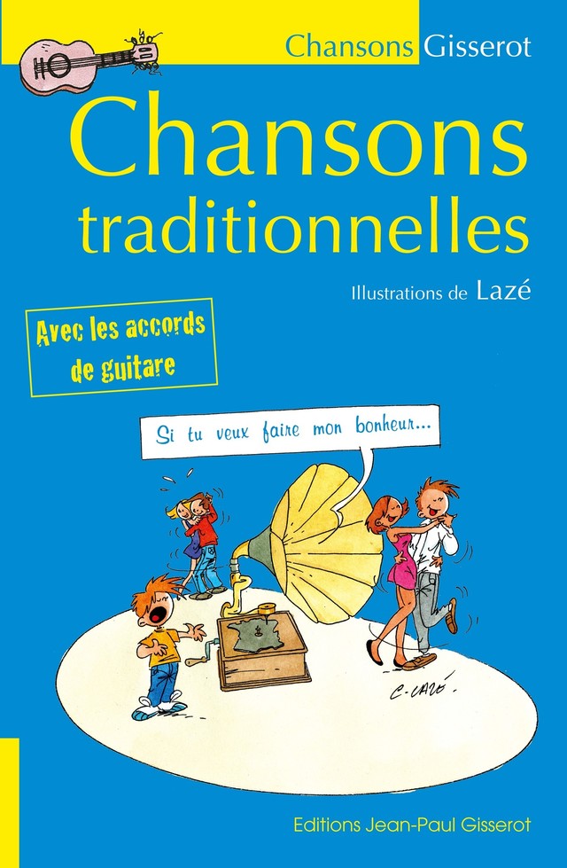 Chansons traditionnelles -  - GISSEROT