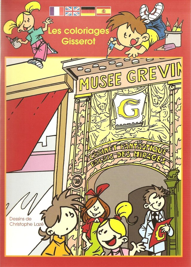 Musée Grévin - Coloriages - Christophe Lazé - GISSEROT