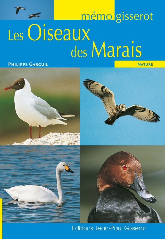 Mémo - Les oiseaux des marais - Philippe Garguil - GISSEROT