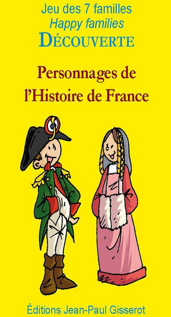 7 Familles DÉCOUVERTE : Personnages de l'histoire de France -  - GISSEROT