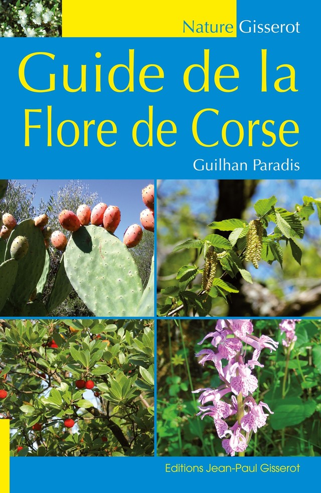 Guide de la flore de Corse - Guilhan Paradis - GISSEROT