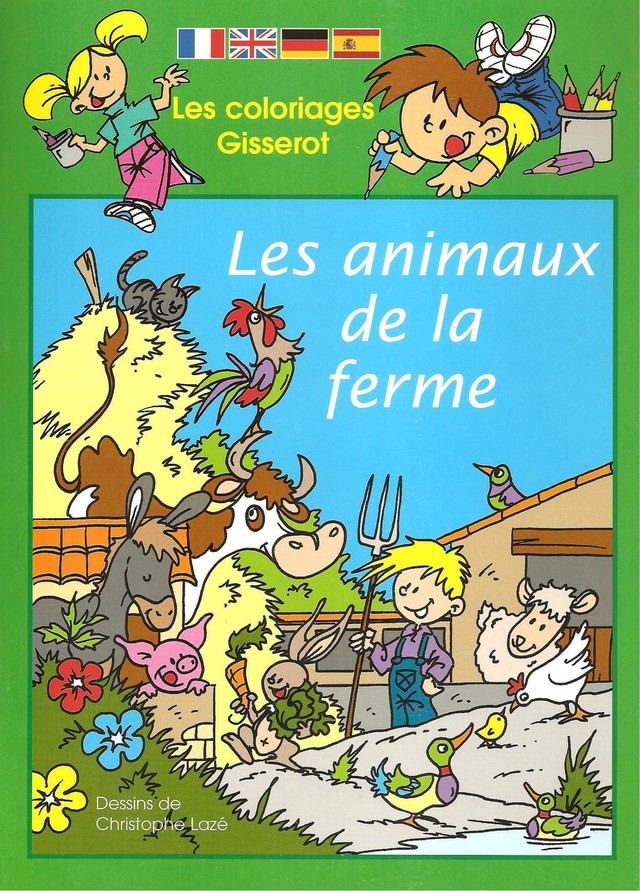 Les animaux de la ferme - Coloriages - Christophe Lazé - GISSEROT