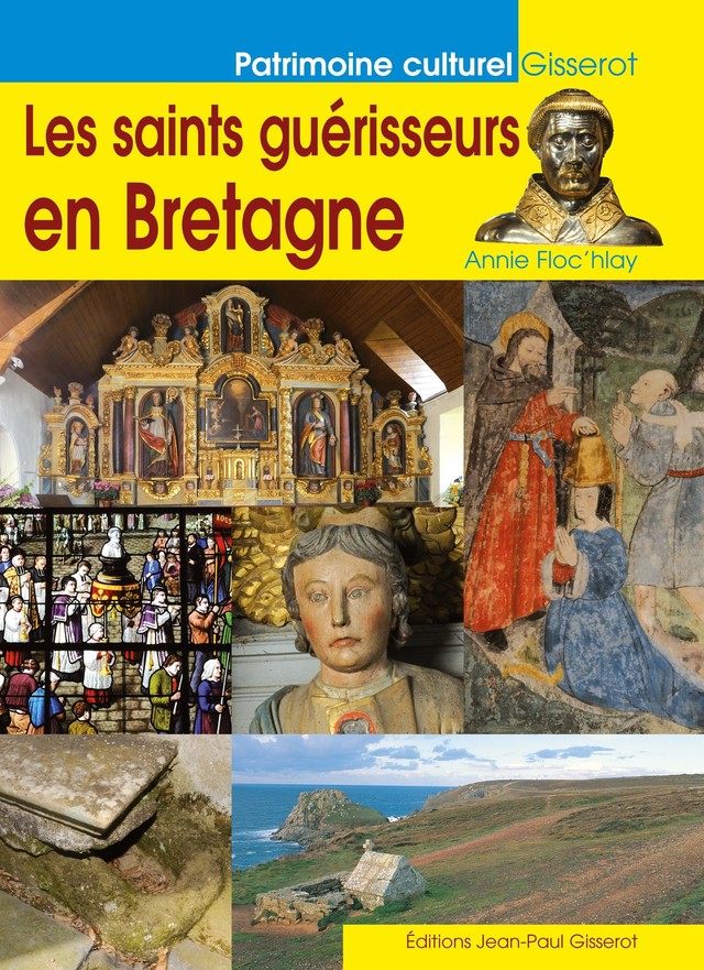 Les saints guérisseurs en Bretagne - Annie Floc'hlay - GISSEROT