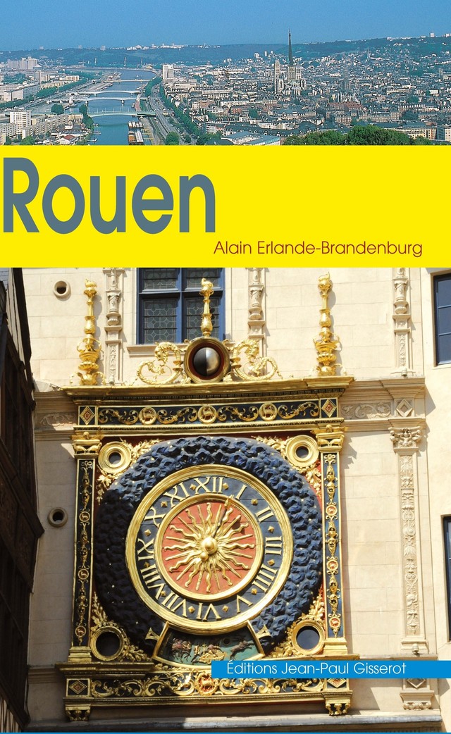 Rouen - Alain Erlande-Brandenburg - GISSEROT