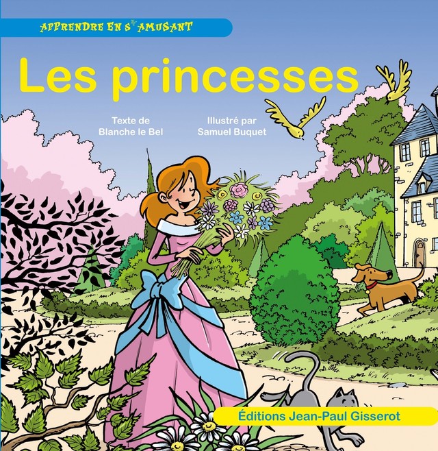 Les princesses - Blanche Le Bel - GISSEROT