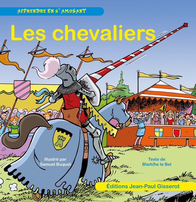 Les chevaliers - Blanche Le Bel - GISSEROT