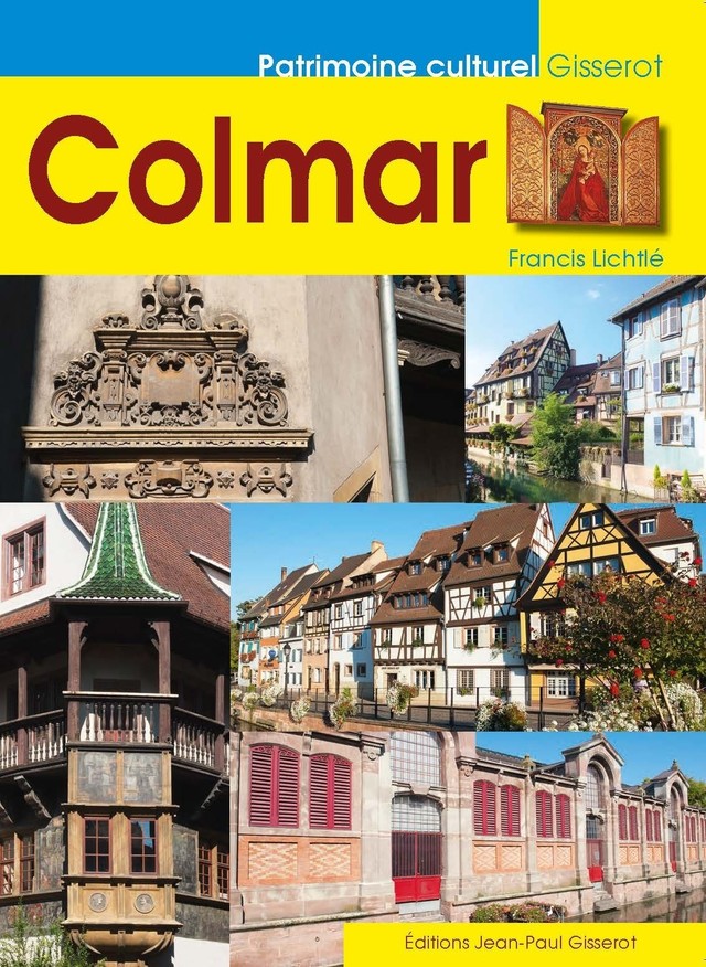 Colmar - Francis Lichtlé - GISSEROT
